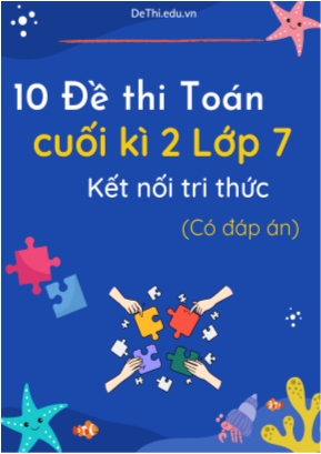 Bộ 10 Đề thi Toán cuối kì 2 Lớp 7 Kết nối tri thức (Có đáp án)
